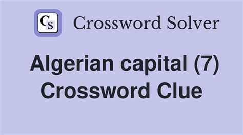 capital of algeria crossword clue.